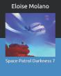 Space Patrol Darkness 7 - Preview