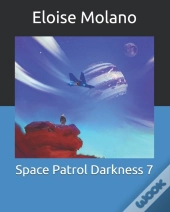 Space Patrol Darkness 7