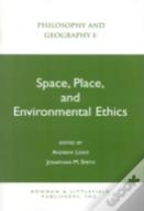 Space, Place And Environmental Ethics