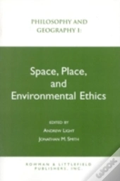 Space, Place And Environmental Ethics