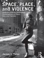 Space, Place, And Violence - Preview