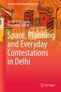 Space, Planning And Everyday Contestations In Delhi - Preview