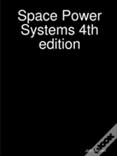 Space Power Systems 4th Edition