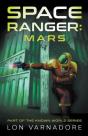 Space Ranger: Mars - Preview