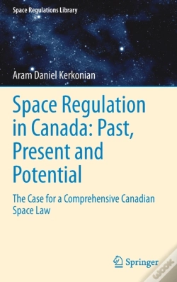 Capa do artigo Space Regulation In Canada: Past, Present And Potential