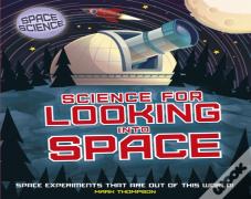 Space Science: Stem In Space: Science For Looking Into Space