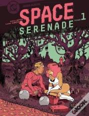 Space Serenade Tome 1