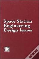 Space Station Engineering Design Issues