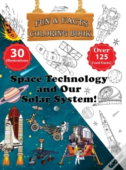 Capa do artigo Space Technology And Our Solar System! - Fun & Facts Coloring Book