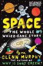 Space: The Whole Whizz-Bang Story - Preview