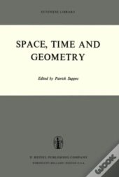 Space, Time And Geometry