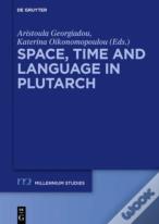 Space, Time And Language In Plutarch