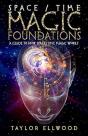 Space/Time Magic Foundations - Preview