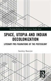 Capa do artigo Space, Utopia And Indian Decolonization