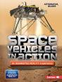 Space Vehicles In Action (An Augmented Reality Experience) - Preview