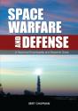 Space Warfare And Defense - Preview