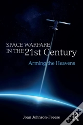 Space Warfare In The 21st Century