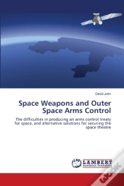 Capa do artigo Space Weapons And Outer Space Arms Control