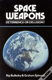 Capa do artigo Space Weapons Deterrence Or Delusion?