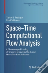 Spaceâ€“Time Computational Flow Analysis