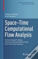 Spaceâ€“Time Computational Flow Analysis