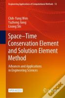 Spaceâ€“Time Conservation Element And Solution Element Method