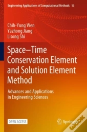 Spaceâ€“Time Conservation Element And Solution Element Method
