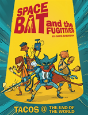 Spacebat And The Fugitives (Book One) - Preview