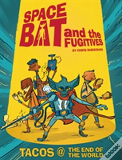 Capa do artigo Spacebat And The Fugitives (Book One)