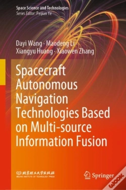 Capa do artigo Spacecraft Autonomous Navigation Technologies Based On Multi-Source Information Fusion