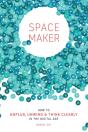 Spacemaker - Preview