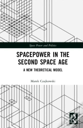 Spacepower In The Second Space Age