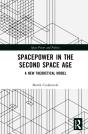 Spacepower In The Second Space Age - Preview
