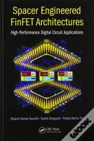 Spacer Engineered Finfet Architectures