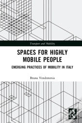 Spaces For Highly Mobile People