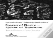 Spaces Of Desire Â€“ Spaces Of Transition