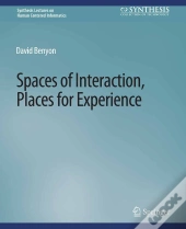 Spaces Of Interaction, Places For Experience