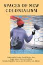 Spaces Of New Colonialism - Preview