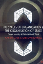Spaces Of Organization And The Organization Of Space - Preview