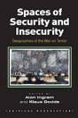 Spaces Of Security And Insecurity - Preview