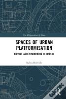 Spaces Of Urban Platformisation
