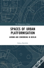 Spaces Of Urban Platformisation