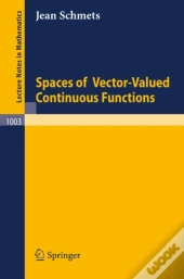 Spaces Of Vector-Valued Continuous Functions