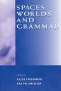 Spaces, Worlds, And Grammar - Preview