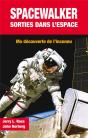 Spacewalker : Sortie Dans L'Espace - Preview
