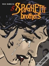 Spaghetti Brothers Tome 5