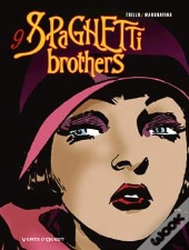 Spaghetti Brothers Tome 9