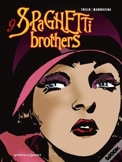 Capa do artigo Spaghetti Brothers Tome 9