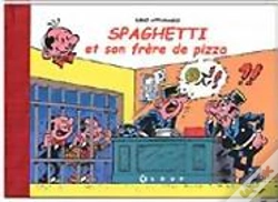 Capa do artigo Spaghetti Et Son Frère De Pizza