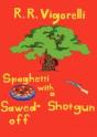 Spaghetti With A Sawed-Off Shotgun - Preview